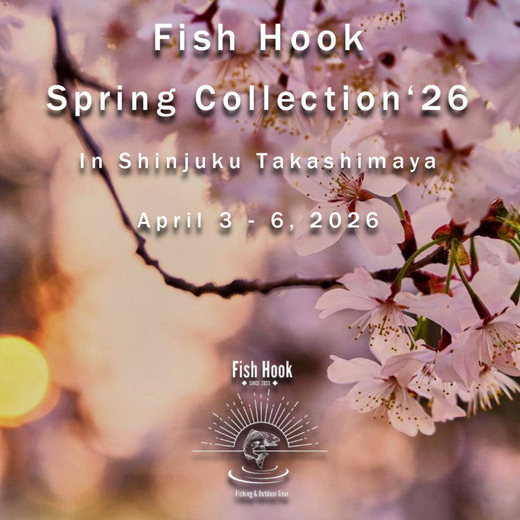 Fish Hook Spring Collection'26 新宿高島屋様でのポップアップイベントのご紹介(随時更新)